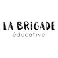 La brigade éducative