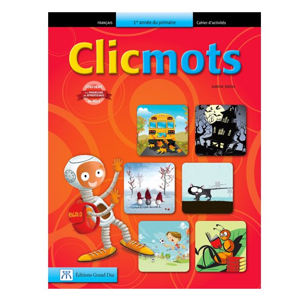 Cahier d'activités - Clicmots - Français - 1re année