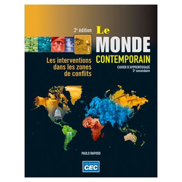 Cahier d'apprentissage en 5 fascicules Le monde contemporain avec accès web 1 an - Secondaire 5