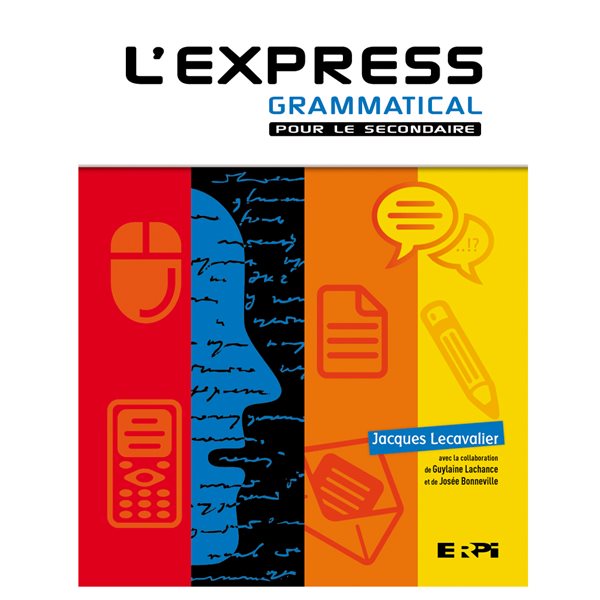 L'Express grammatical pour le secondaire - couverture rigide avec ensemble numérique de l'élève 1 an