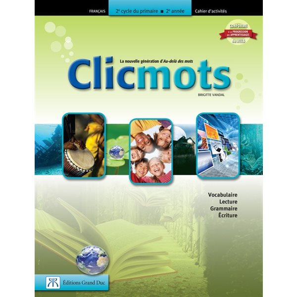 Cahier d'activités - Clicmots - Français - 4e année