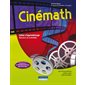 Cahier de savoirs et d'activités - Cinémath - Mathématique - 6e année