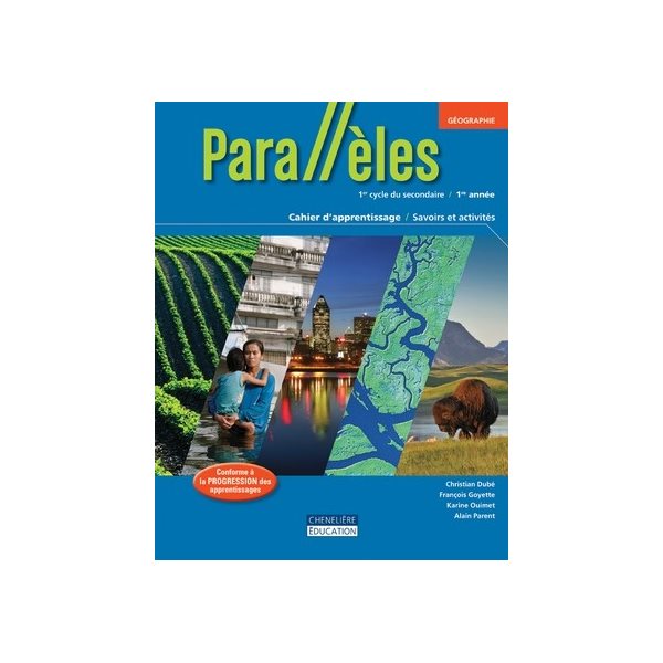Cahier de savoirs et d'activités - Parallèles - Géographie - Secondaire 1