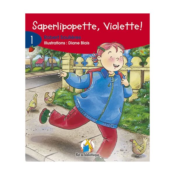 Saperlipopette, Violette! T.01