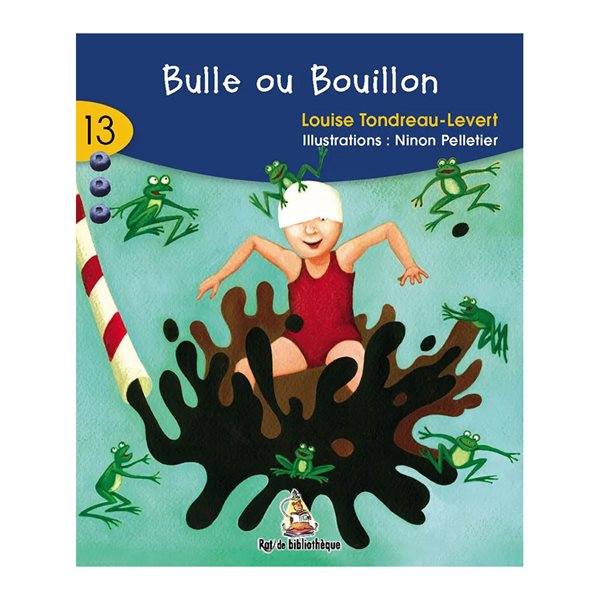 Bulle ou bouillon T.13