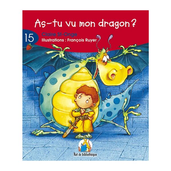 As-tu vu mon dragon ? T.15