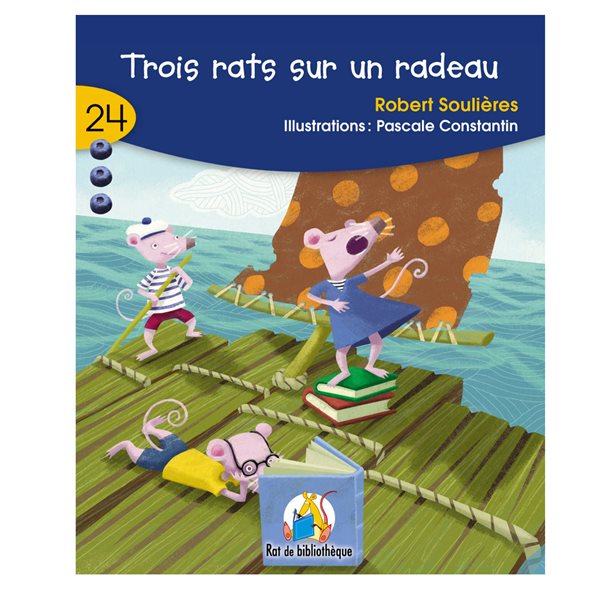 Trois rats sur un radeau t.24