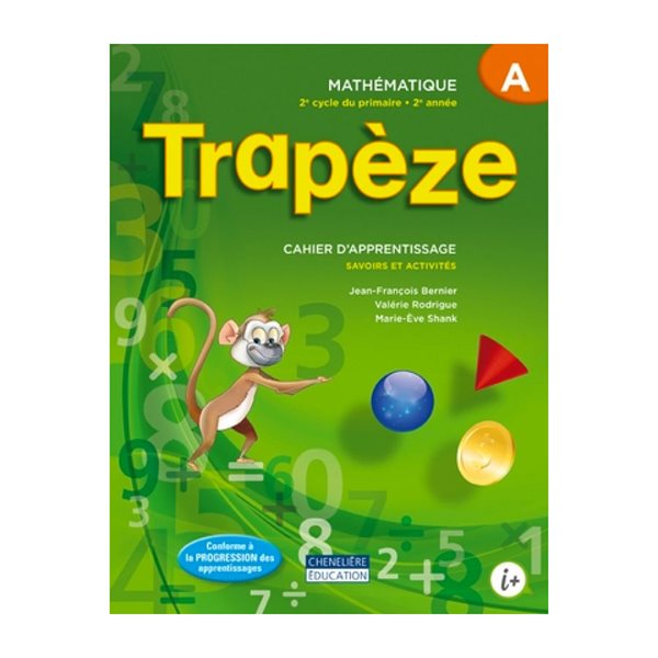Cahier d'apprentissage des mathématiques Trapèze - 4e année