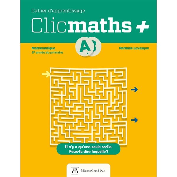 Cahier d'apprentissage - Clicmaths+ - volume A - Mathématique - 2e année