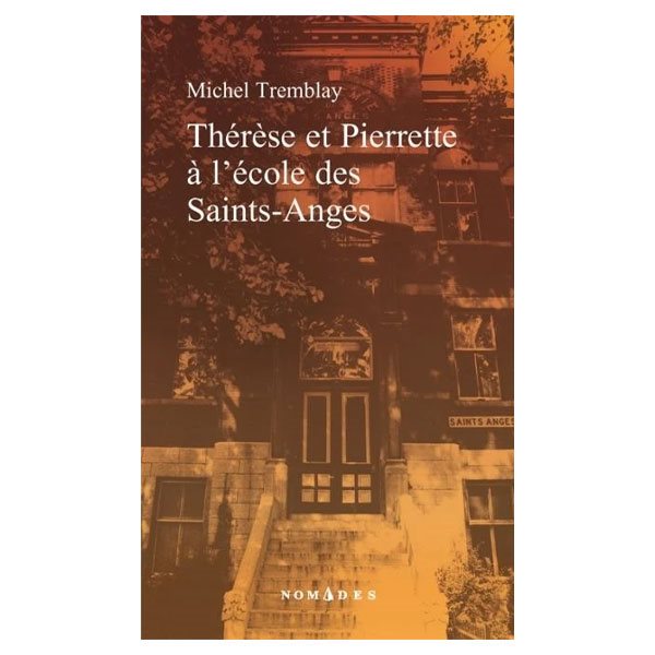 Thérèse et Pierrette à l'école des Saints-Anges