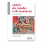 Histoire des maladies et de la médecine