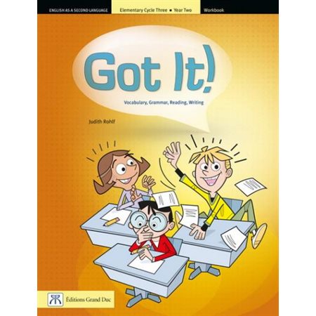 Workbook - Got It ! - English as a Second Language - Grade 6