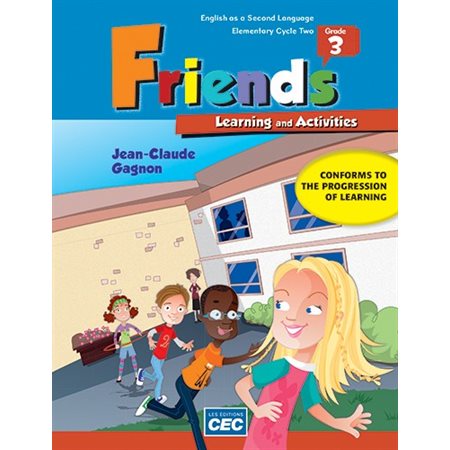 Book of Learning and Activities - Friends - including Free Web Version (with with teacher's access) - English as a Second Language - Grade 3