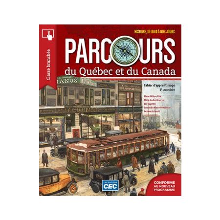 Cahier d'apprentissage - Parcours - incluant exercices interactifs, référentiel et ligne du temps + version numérique (1 an ) - Histoire du Québec et du Canada - Secondaire 4