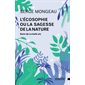L'écosophie, ou, La sagesse de la nature