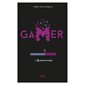 Contre-attaque, Tome 5, Gamer