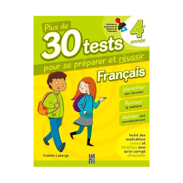 Plus de 30 tests pour se préparer et réussir ! - 4e année - Français