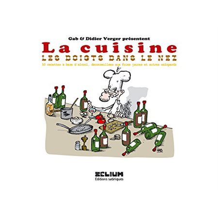 La Cuisine les doigts dans le nez : 50 recettes à base