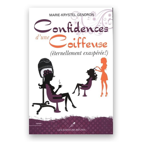 Confidences d'une coiffeuse (éternellement exaspérée!)