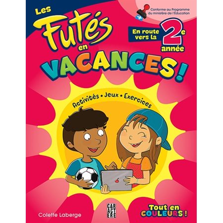 Les Futés en vacances ! En route vers la 2e année