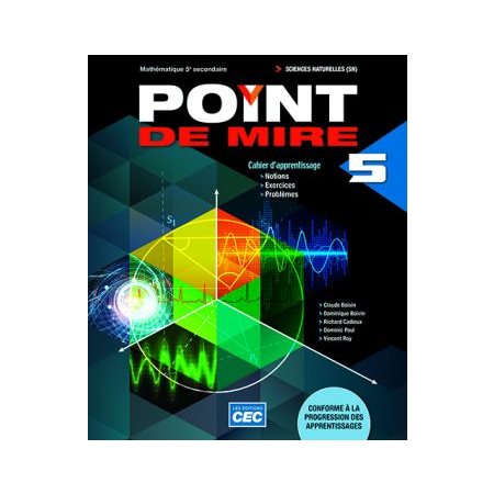 Cahier d'apprentissage - Point de mire - version papier + exercices interactifs - Mathématique Sciences naturelles (SN) - Secondaire 5