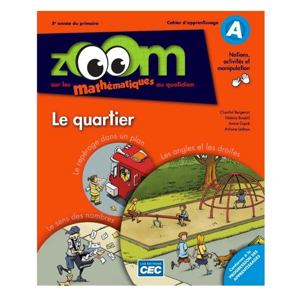 Cahiers d'apprentissage A, B et C - Zoom sur les mathématiques au quotidien - incluant Carnet des savoirs et de manipulations + cahier numérique gratuit (accès enseignant) - Mathématique - 3e année