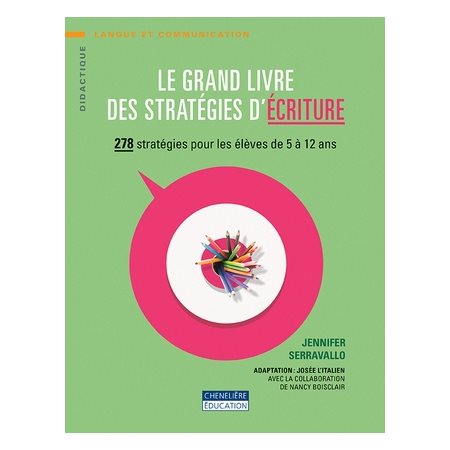 Le grand livre des stratégies d'écriture