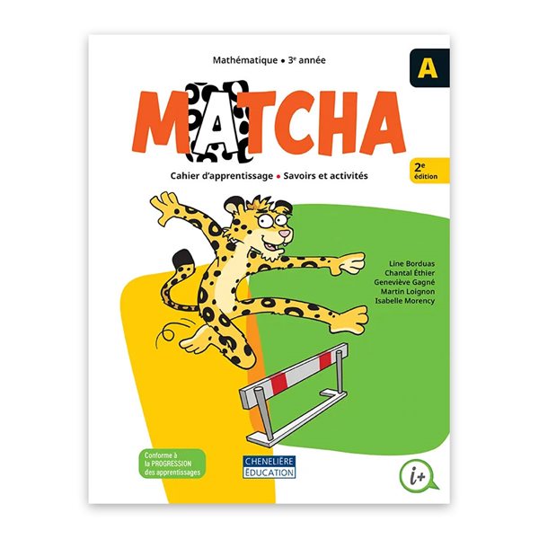 Cahier de savoirs et d'activités A et B - Matcha 2e édition - Mathématique - 3e année