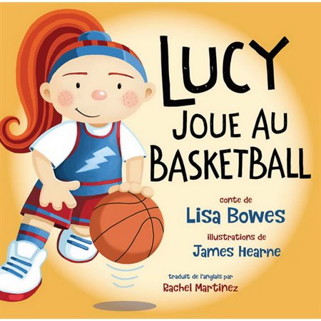 Lucy joue au basketball