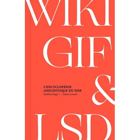 WIKI, GIF & LSD