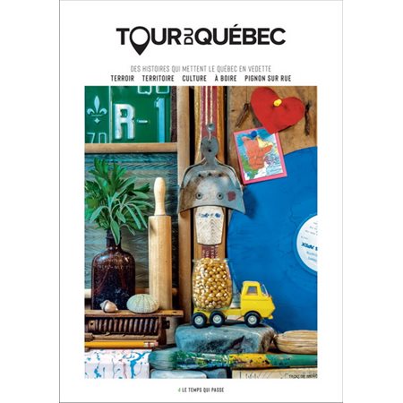Hiver 2020, Tome 4, Tour du Québec