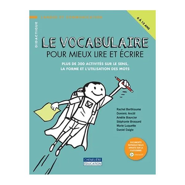 Le vocabulaire pour mieux lire et écrire  6-12 ans