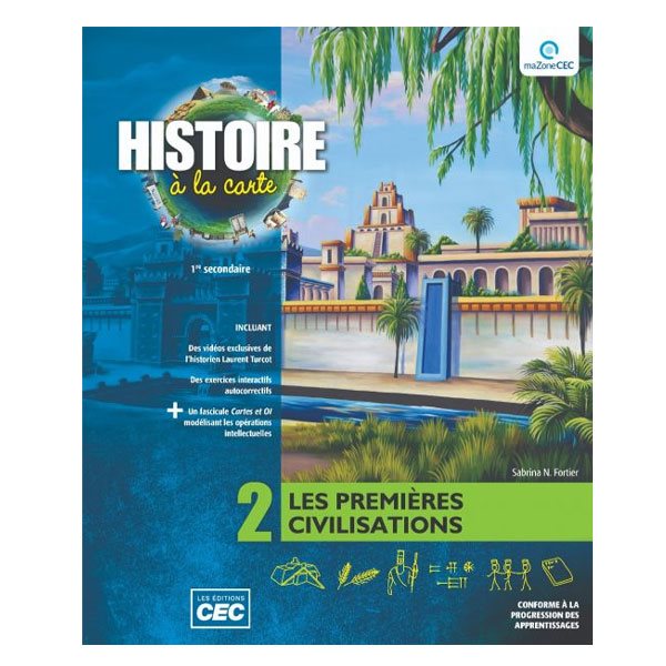 Cahier d'apprentissage - Histoire à la carte - ensemble de fascicules, incluant les exercices interactifs et le référentiel + version numérique 1 an - Histoire - Secondaire 1