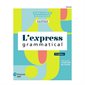 L’express grammatical, 5e édition - COMBO Manuel + version numérique 12 mois et livret de rédaction de textes