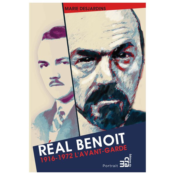 Réal Benoit, 1916-1972 : L'avant-garde