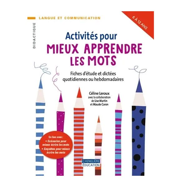 Activités pour mieux apprendre les mots 6-12 ans