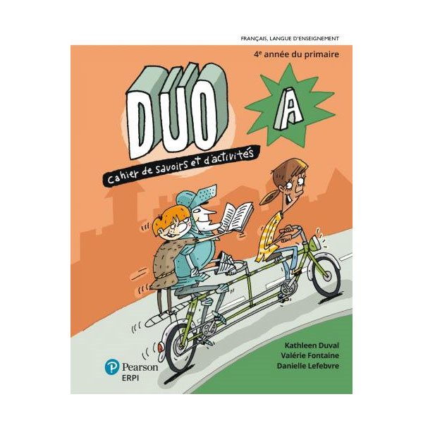 Cahier de savoirs et d'activités A et B - DUO - version papier incluant le minicarnet DUO et le fascicule Les outils de DUO + l'ensemble numérique de l'élève (12 mois) - Français - 4e année