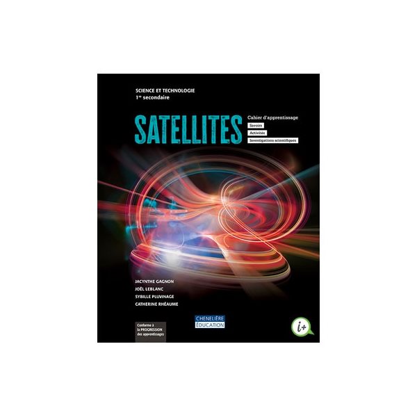 Cahier d'apprentissage - Satellites - version papier et numérique - Science et technologie - Secondaire 1