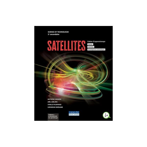 Cahier d'apprentissage - Satellites - version papier et numérique - Science et technologie - Secondaire 2