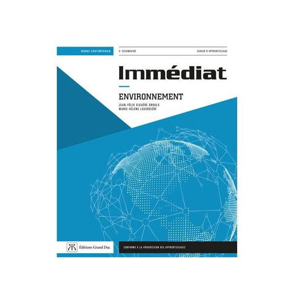 Cahier d'apprentissage - Immédiat : Environnement - 2e édition - Univers social - Secondaire 5