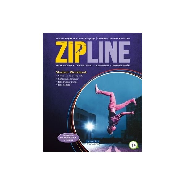 Student Workbook - Zipline - Print Version with Interactive Activities + web acces (1 year) - Enriched English as a Second Language - Secondary 2