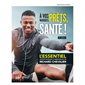 À vos marques, prêts, santé! L’essentiel - 2e édition - Version imprimée et numérique