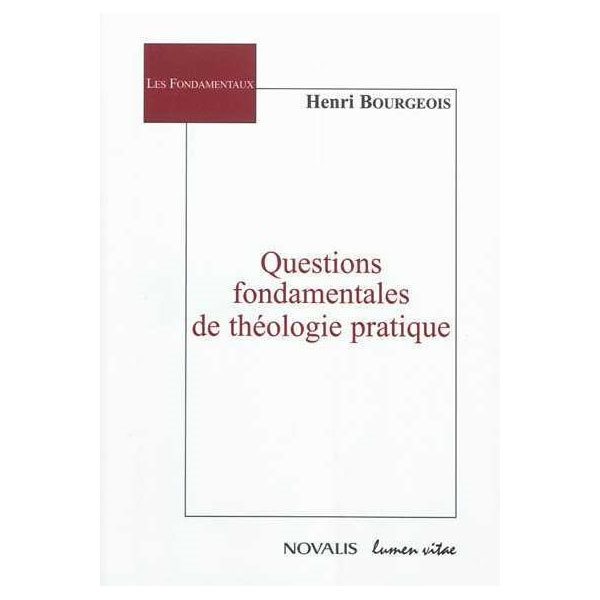 Questions fondamentales de théologie pratique