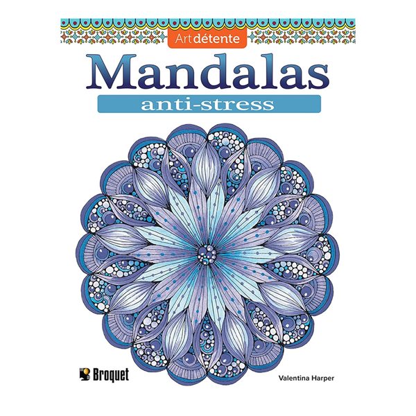 Livre de coloriage Mandalas anti-stress