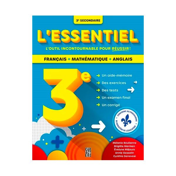 Cahier L'essentiel français, mathématique, anglais - Secondaire 3