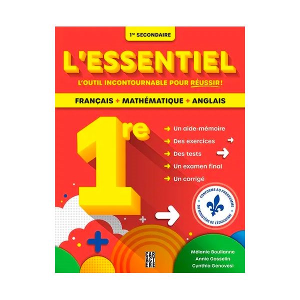 Cahier L'essentiel français, mathématique, anglais - Secondaire 1