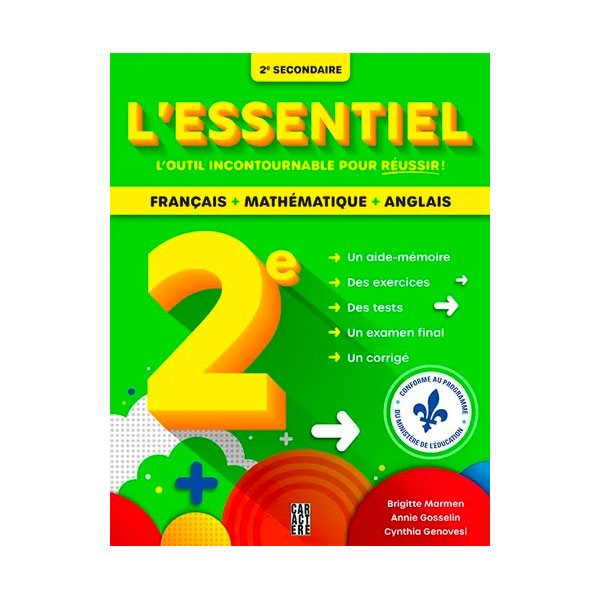 Cahier L'essentiel français, mathématique, anglais - Secondaire 2