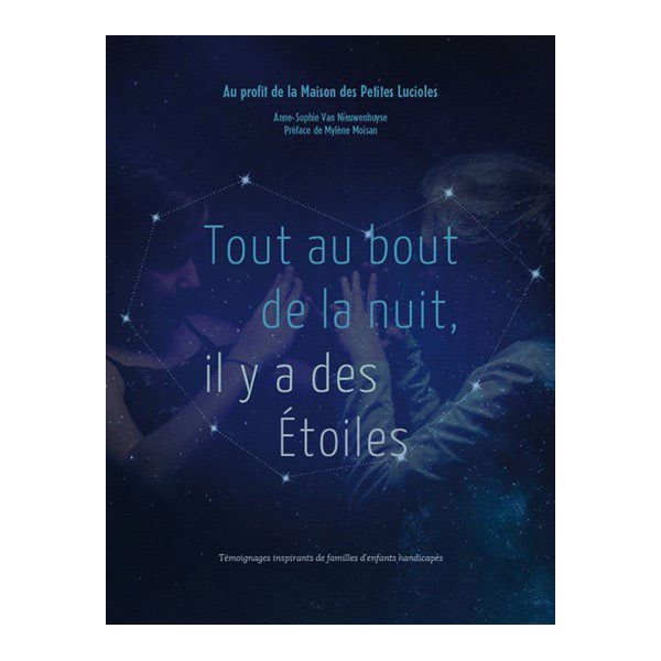 Tout au bout de la nuit, il y a des étoiles