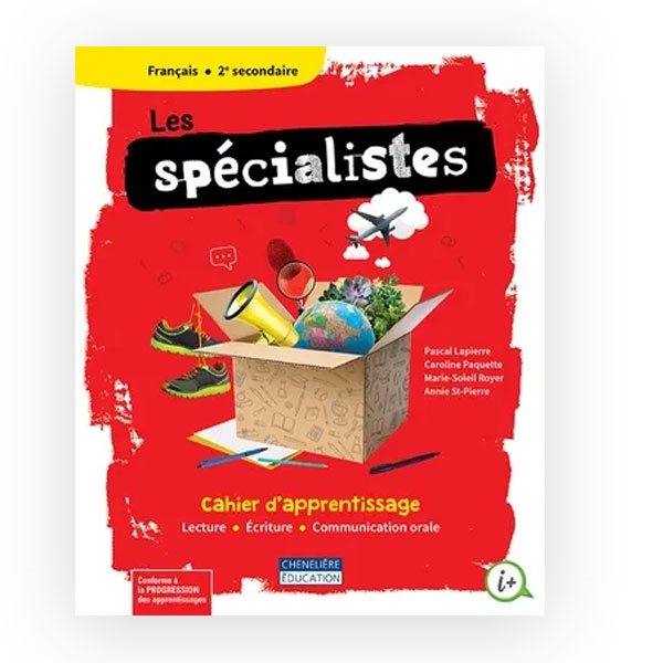 Cahier d'apprentissage Les spécialistes - Français - Secondaire 2