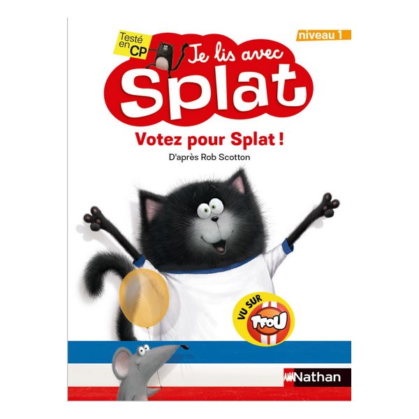 Votez pour Splat ! - Je lis avec Splat - Niveau 1